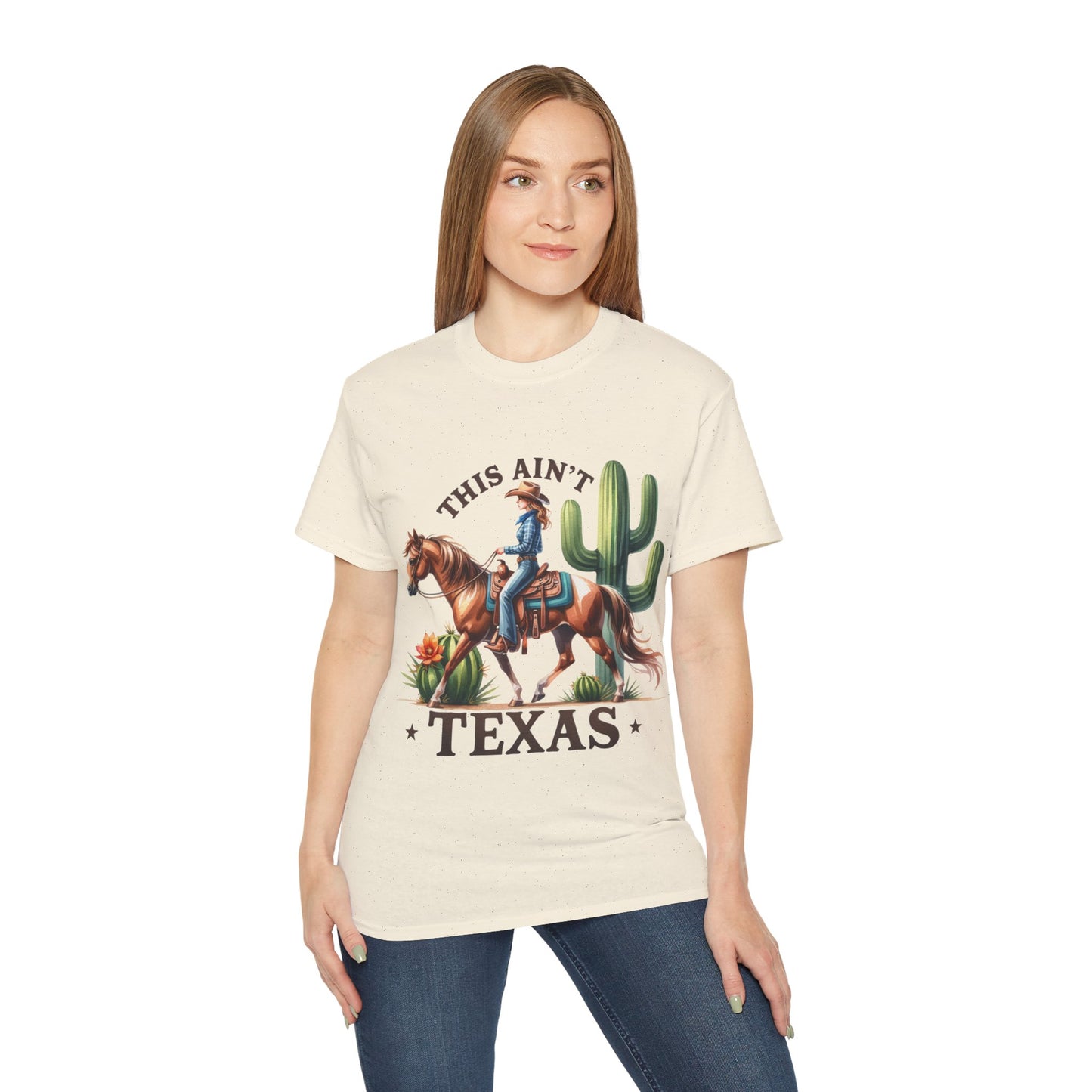 This ain't Texas - Unisex Ultra Cotton Tee