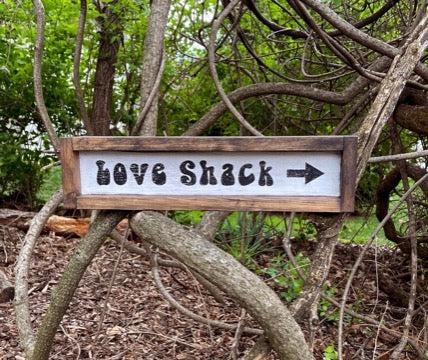 Sign - Love Shack - Farmhouse/Rustic Style